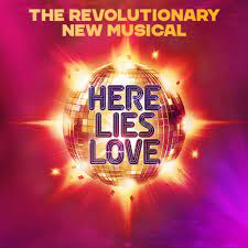 Here Lies Love - Musical