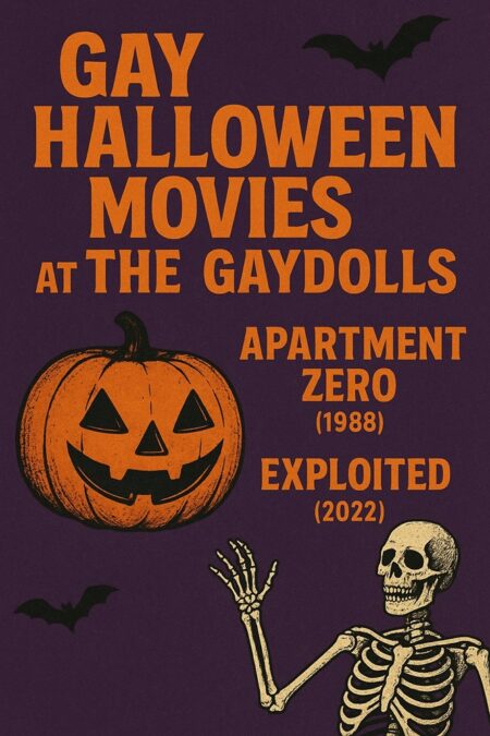 the gaydolls halloween movies 2025